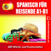 Spanisch für Reisende A1-B1