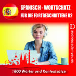 Spanisch - Wortschatz B2