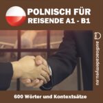 Polnisch für Reisende A1-B1