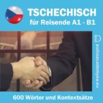 Tschechisch für Reisende A1-B1