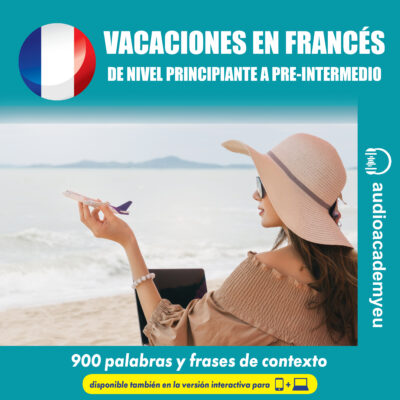 Vacaciones en francés A1-B1