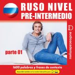 Ruso nivel pre-intermedio B1 - parte 01