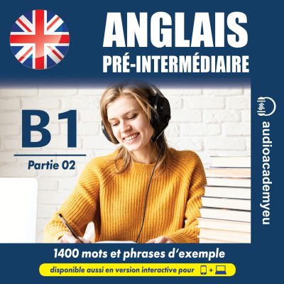 Anglais - niveau pré-intermédiaire - partie 02