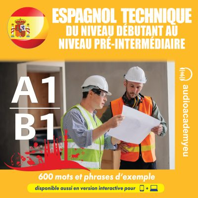 Espagnol technique - du niveau débutant au niveau pré-intermédiaire