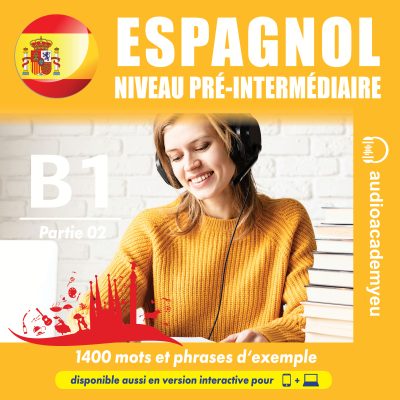 Espagnol - niveau pré-intermédiaire - partie 02
