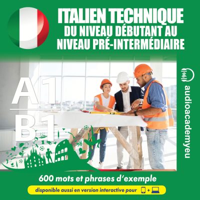 Italien technique - du niveau débutant au niveau pré-intermédiaire