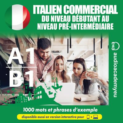 Italien commercial - du niveau débutant au niveau pré-intermédiaire