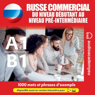 Russe commercial - du niveau débutant au niveau pré-intermédiaire