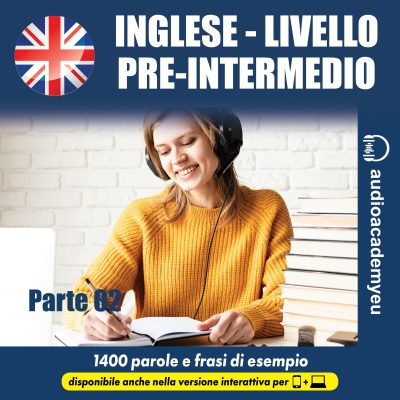 Inglese  - livello pre-intermedio - parte 02
