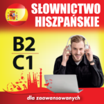Słownictwo hiszpańskie B2 - C1