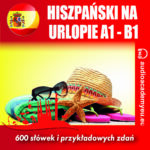 Hiszpański na urlopie A1-B1