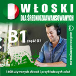 Włoski dla średnio zaawansowanych B1 - część 01